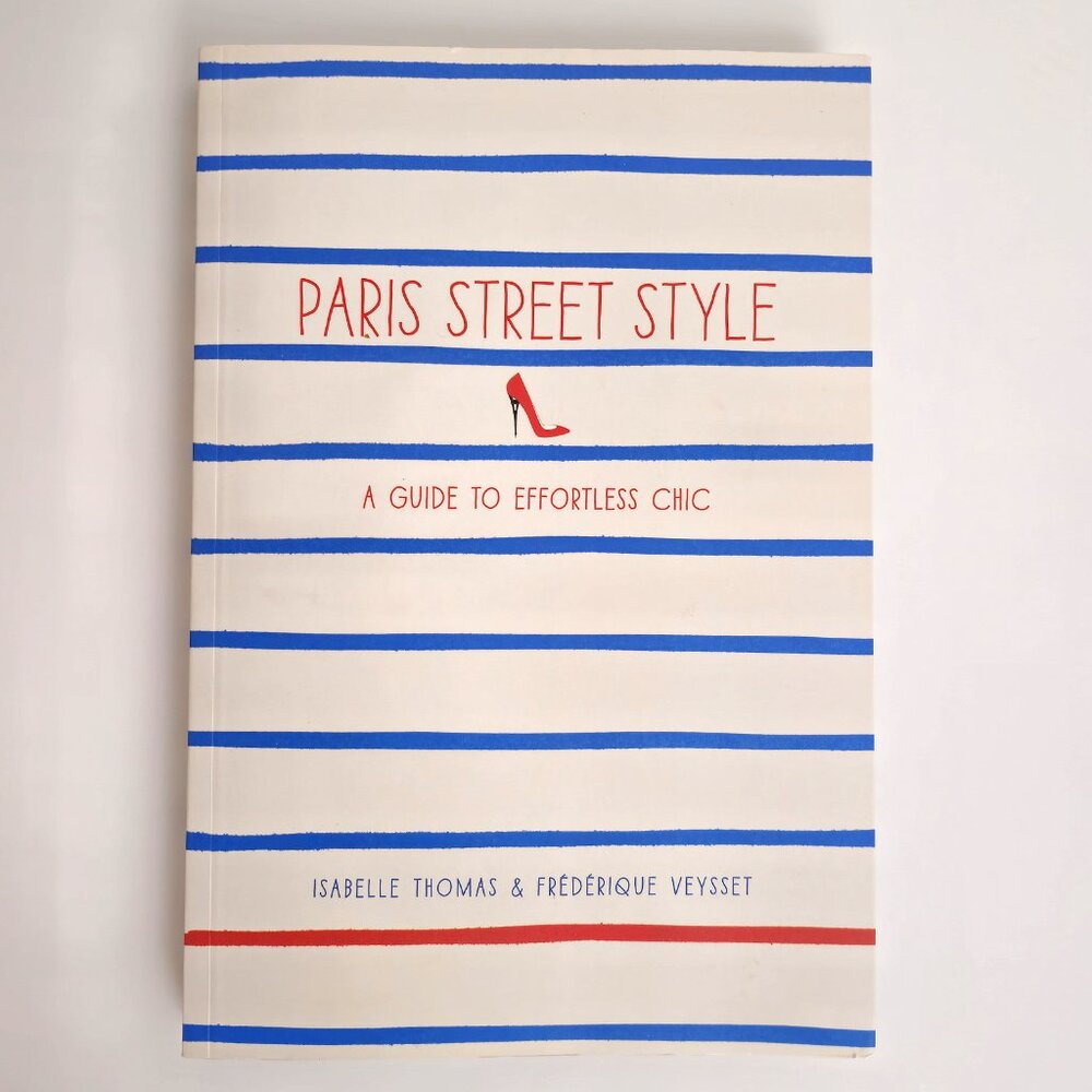 Paris Street Style Book – Chic Fashion Inspiration & Photos
